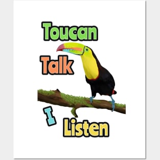 Funny Toucan Pun - Toucan Talk I Listen Posters and Art